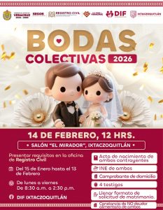 INVITAN A CIUDADANOS A PARTICIPAR EN LA CAMPAÑA DE BODAS COLECTIVAS EN IXTACZOQUITLÁN