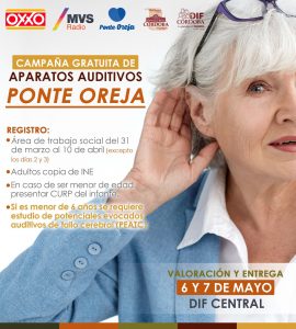 Ponte Oreja” y aprovecha la Campaña Gratuita de Aparatos Auditivos de SMDIF, OXXO y MVS Radio